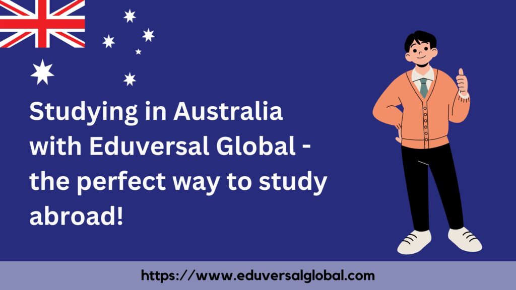 Studying in Australia with Eduversal Global - the perfect way to study abroad!